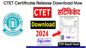 CTET Certificate Release Download Now