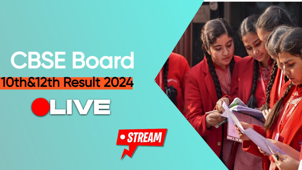 CBSE Board 10th Result 2024 Live