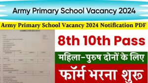 Army Primary School Vacancy 2024