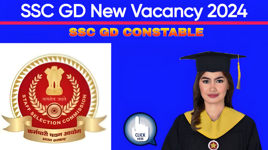 SSC GD New Vacancy 2024